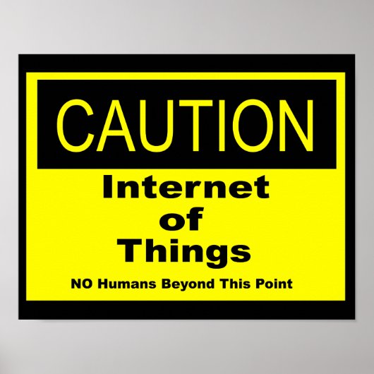 Twitter van dingen IoT waarschuwingsteken Poster (Voorkant)
