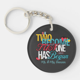 Two Become One Fun is begonnen - Genesis 2:24 Sleutelhanger