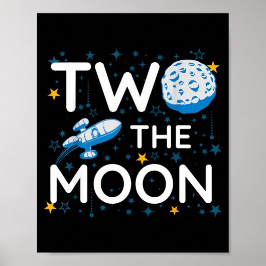 Two The Moon 2nd Planets Lover Birthday Space Rock Poster (Voorkant)