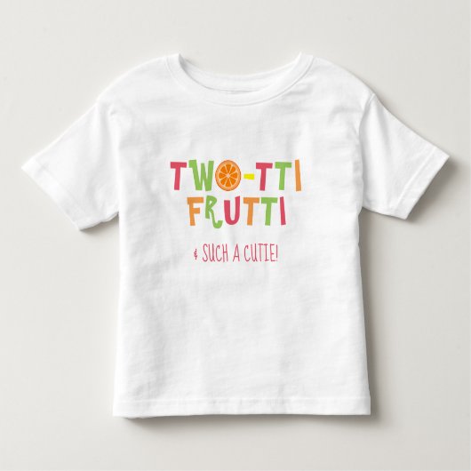 Two-tti Frutti Toddler Birthday Shirt (Voorkant)