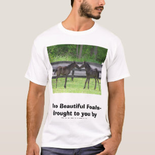 Twofoals2006, Two Beauful Foals- Gruid naar y... T-shirt