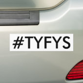 #TYFYS Bumpersticker (Op auto)