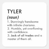 Tyler name, Editable name, Custom name Vierkante Sticker (Voorkant)