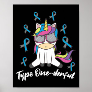 Type 1 Diabetes T1D Unicorn Type nederful Awarene Poster