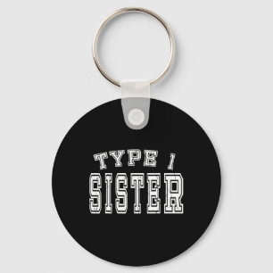 Type 1 Sister Awareness Diabetische diabetes Sleutelhanger