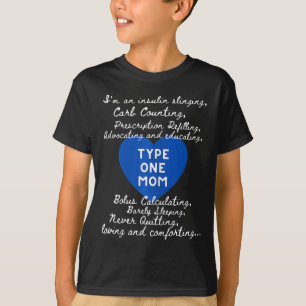 Type Een Mam Awareness Diabetes Awareness Day T1D T-shirt