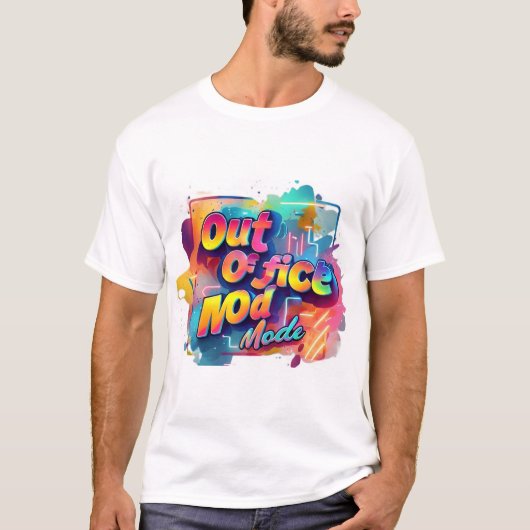 Typografie Tshirt Fun: Out of Kantoor Mode (Voorkant)