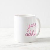 Typografie van garenverslaving koffiemok (Voorkant rechts)