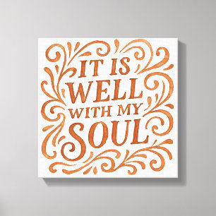 Typografie van 'Het is goed met mijn ziel' Canvas Afdruk