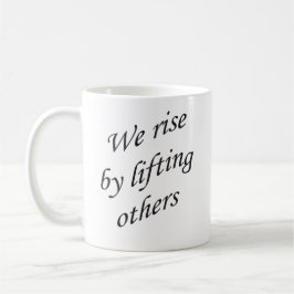 Typografie We stijgen door anderen te inspireren Koffiemok