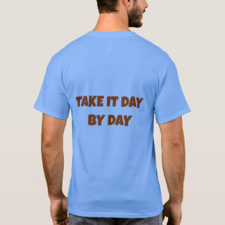 Typographie « Take It Day By Day » T-Shirt Bleu po