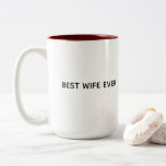 Typography Mug Design – Best Wife Ever<br><div class="desc">A clean and classy typography mug design featuring the quote “Best Wife Ever.” Perfect as a gift for birthdays,  anniversaries,  or Valentine’s Day.</div>