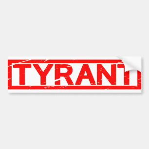 Tyranniekeur Bumpersticker
