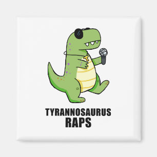 Tyrannosaurus Raps T-Rex Music Pun Magnet