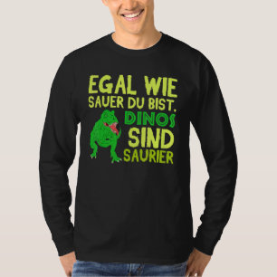 Tyrannosaurus Saur Angry Choleric Dinosaur Dinos T-shirt