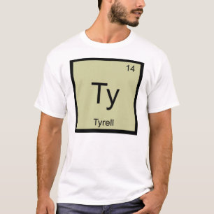 Tyrell naam scheikunde element periodiek systeem t-shirt