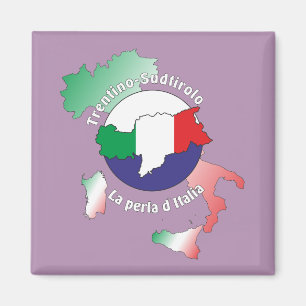 Tyrol du Sud - Alto Adige - Italie - Italia Magnet