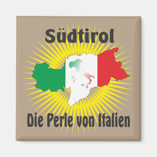 Tyrol du Sud - Alto Adige - Italie - Italia Magnet
