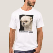 TZU GEEFT GEEN SHIH T-SHIRT (Voorkant)