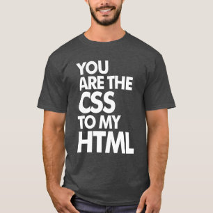 U bent CSS aan Mijn HTML T-shirt