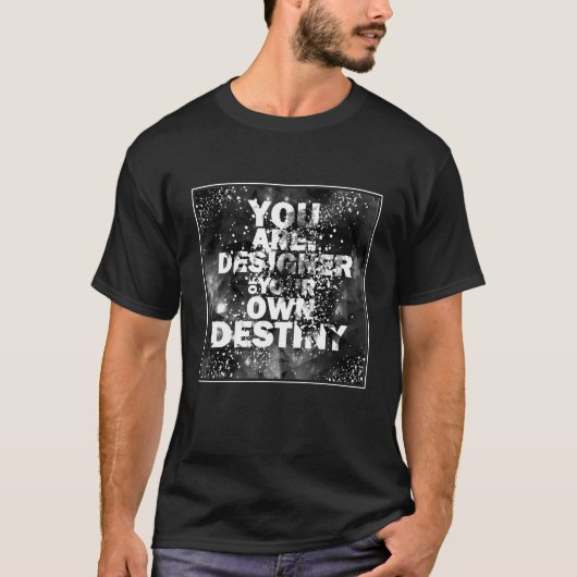 U bent de ontwerper van uw eigen bestemming t-shirt (Voorkant)
