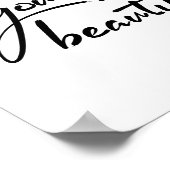 U bent een prachtig citaat MotivationalTypography Poster (Hoek)
