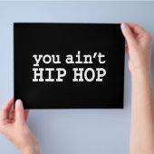 U bent geen HIP HOP Flyer (Hand)