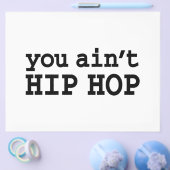 U bent geen HIP HOP Flyer (Enkel)