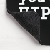 U bent geen HIP HOP Muismat (Hoek)