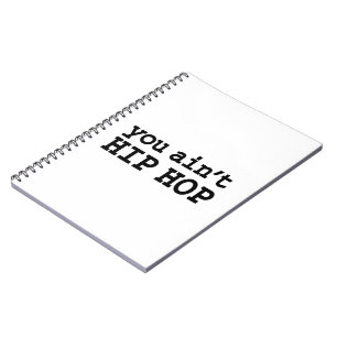U bent geen HIP HOP Notitieboek