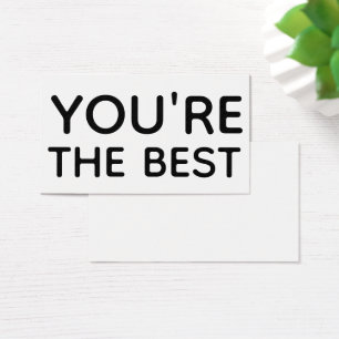U bent het beste Label voor Typografie Cadeau Visitekaartje