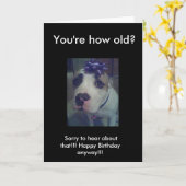 U bent hoe oud? Droevig om over dat te horen! Kaart (Gele Bloem)