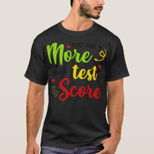 U bent meer dan een examen van het Onderzoek van d T-shirt