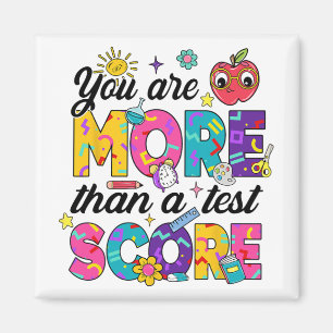 U bent meer dan een testscore van de leraar testda magneet