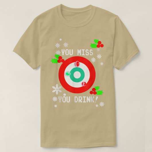 U bent Miss Game, u Drink me lelijk met Kerstmis. T-shirt (Design voorkant)