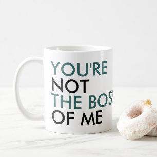 U bent niet de Werkgever van me Typografie Koffiemok