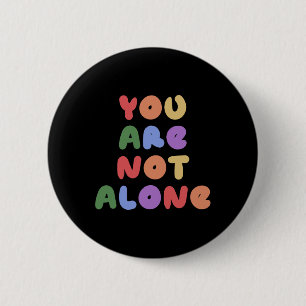 U bent niet het enige middel om u bewust te maken  ronde button 5,7 cm