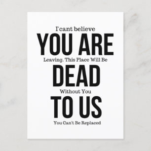 U bent nu dood voor ons, collega FarewelL Briefkaart