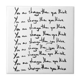 U bent STRONGER dan u denkt! Tegeltje