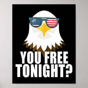 U bent vanavond vrij American Flag Patriotic Eagle Poster