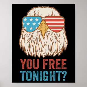 U bent vrij vanavond Eagle Sungles USA 4 juli fees Poster