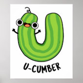 U-cumber Funny Cucumber Pun Poster (Voorkant)