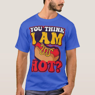 U denkt dat ik een Hot Design Hot Hondenliefhebber T-shirt