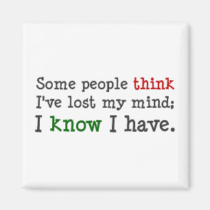 U denkt enkel u weet wat op mijn mening (2) is magneet