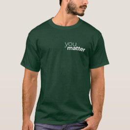 U doet er toe - Citaat Motivatie Minimalisme Desig T-shirt