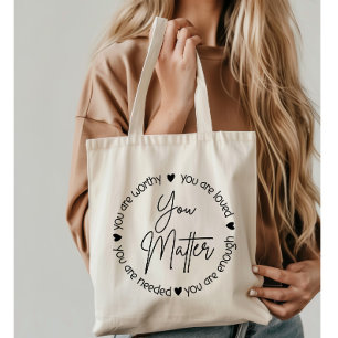 U doet er toe geestelijke gezondheid citaat tote bag