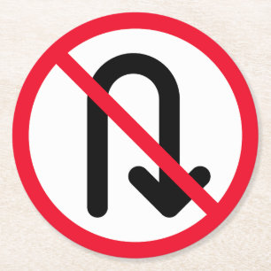 U Draai Verboden Teken Aangepaste ronde Onderzet Ronde Kartonnen Onderzetter