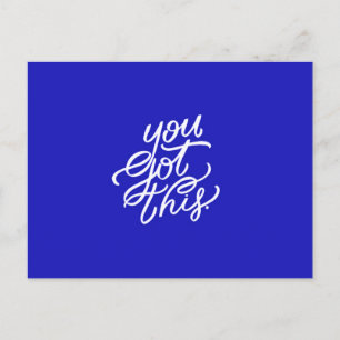 U HEBT DEZE MOTIVATIE QUOTES-AANMOEDIGING BRIEFKAART