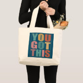 U hebt dit Motivatie testdagontwerp voor Grote Tote Bag (Voorkant (product))