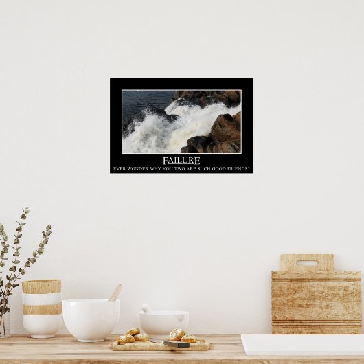 U hebt een groot relatie met mislukking (S) Poster (Keuken)